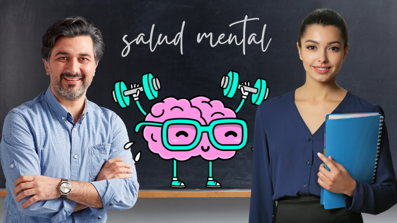 La importancia de cuidar la salud mental y emocional de los profesores